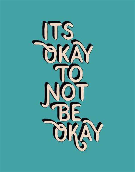 Its Okay To Not Be Okay Inspirational Quote Typography Wall Art Home Decor Mini Art Print