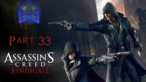 Assassin S Creed Syndicate Playthrough Part 33 YouTube