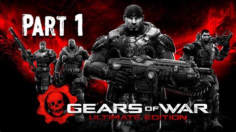 Gears Of War Ultimate Edition Walkthrough Part 1 Gears Of War