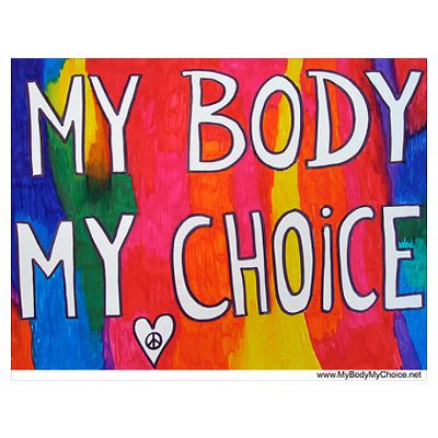 pro choice | Pro choice, My body my choice, Pro choice quotes
