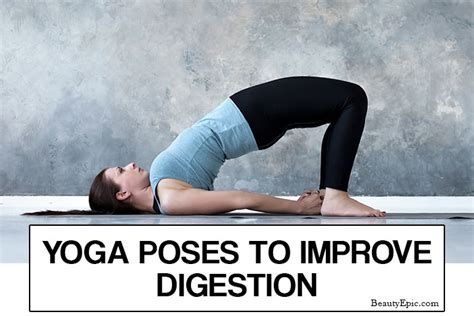 5 Best Yoga Poses To Improve Digestion
