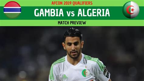 La chaîne du match ︎!twitch :. GAMBIA vs ALGERIA | MATCH PREVIEW - YouTube