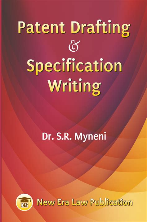 Patent Drafting And Specification Writing Drsr Myneni Allahabad Law