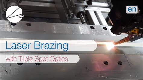 Laser Brazing With Triple Spot Optics En Youtube