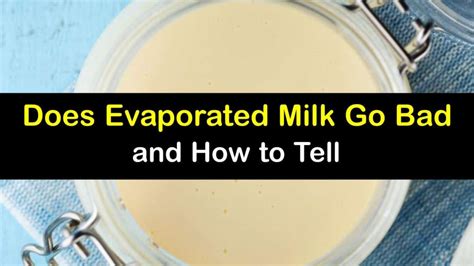 Does Evaporated Milk Go Bad And How To Tell