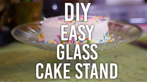 How To Make Easy Glass Cake Stand Diy Youtube