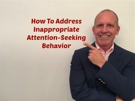 Maybe you would like to learn more about one of these? How To Address Inappropriate Attention-Seeking Behaviors ...
