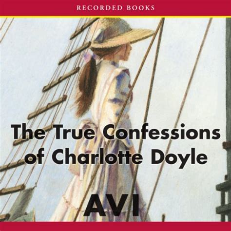 The True Confessions Of Charlotte Doyle Avi Alexandra Okarma