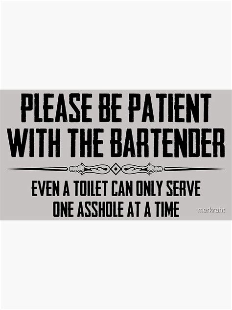 Bar Owner Ts For Bartender Please Be Patient With The Bartender
