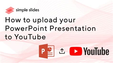 How To Upload Your Powerpoint Presentation To Youtube
