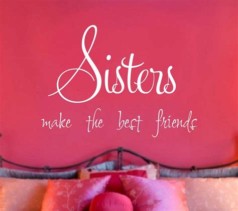 100 Inspiring Funny Sister Quotes You Will Definitely Love