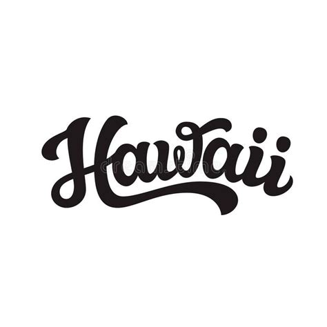 Hawaii Hand Drawn Lettering Text Vector Illustration Hand Drawn