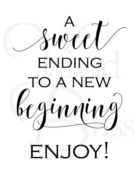 A Sweet Ending To A New Beginning Printable Sign 8x10 Etsy In 2021