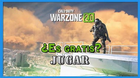 ¿es Gratis Cod Warzone 20 O Hace Falta Cod Modern Warfare 2 Para Jugar