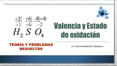Números De OxidaciÓn Y Valencia Química Paso A Paso Arnoticiastv