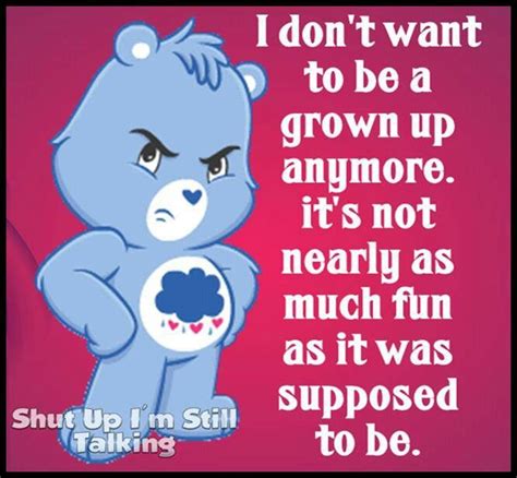 Grumpy Bear Has A Valid Point Cute Quotes Great Quotes Inspirational Quotes Flirty Quotes