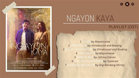 NGAYON KAYA Movie OST LISTEN TO THE FULL SOUNDTRACK HERE YouTube
