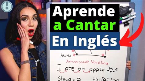 Como Aprender A Cantar Ingles Canta En Ingles Sin Saber Youtube