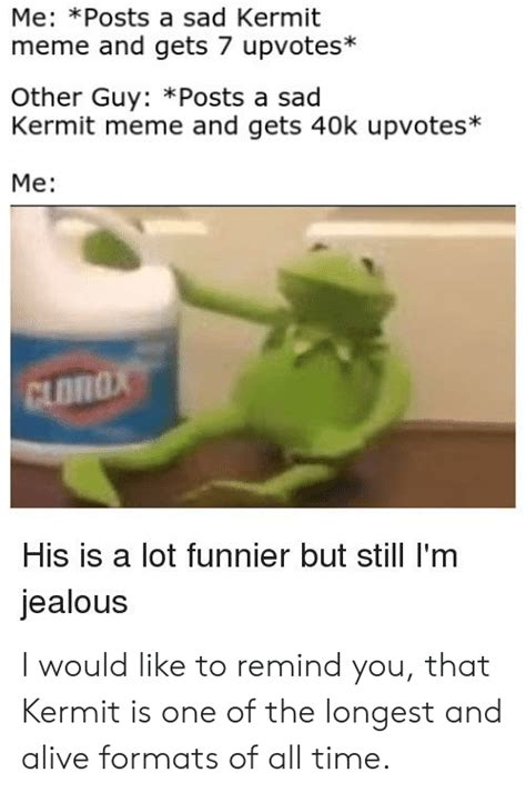 25 Best Memes About Sad Kermit Meme Sad Kermit Memes