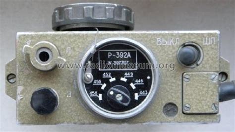 R 392 Р 392 Mil Trx Military Ussr Different Makers For Same Model Radiomuseum