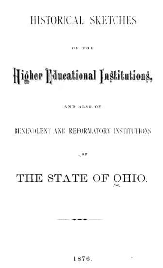 Historical Sketches Of Ohio Higher Education Institutions Higher