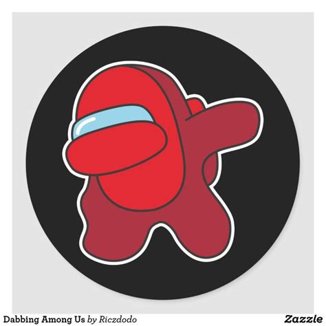 Dabbing Among Us Classic Round Sticker Zazzle Dabbing Imposter