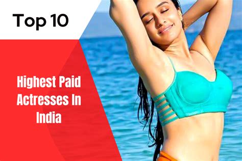 Who Is The Highest Paid Actress In India