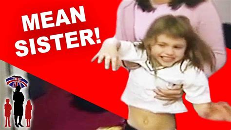 Supernanny Naughty Sister Makes Mom Ignore Well Behaved Brother Youtube