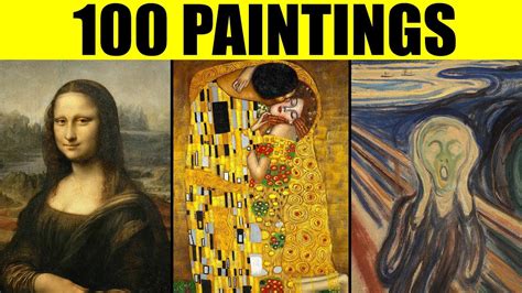 Famous Paintings In The World 100 Great Paintings Of All Time Youtube