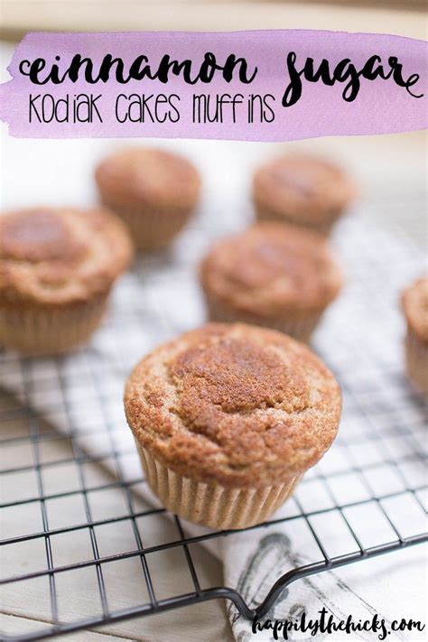 Cinnamon Sugar Kodiak Cake Muffins Recipe Kodiak Cake Muffins