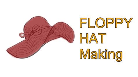 how to make floppy hat easy at home diy hat youtube