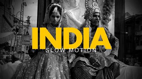 India Slow Motion Delhi Varanasi Agra Maharasthra Rajasthan