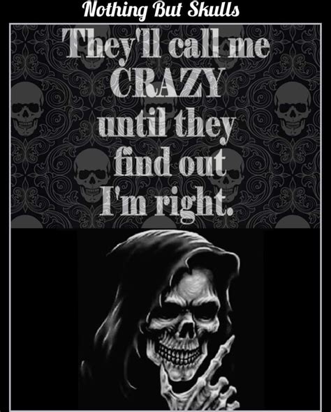 Pin By Jordan Dove On Skull Quote In 2020 Skull Quote Badass Quotes