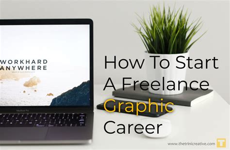 How To Start A Freelance Graphic Career The Trini Creative Branding