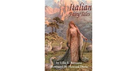 Italian Fairy Tales By Lila E Romano