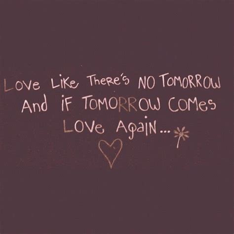 If Tomorrow Never Comes Quotes Quotesgram