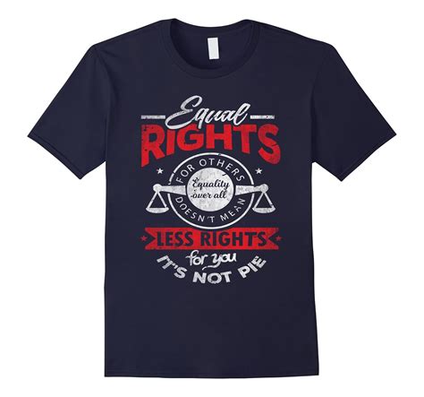 Equal Rights For Others Does Not Mean Less Rights T Shirt TD Teedep