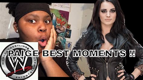 Ommg 😀 Wwe Paiges Top 10 Best Moments Reaction Youtube