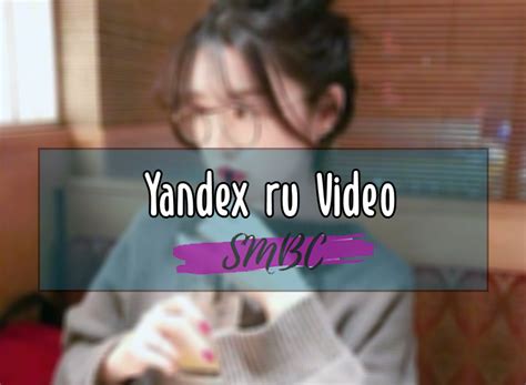Yandex Ru Video Bokeh Full 2021 Mp3 China 4000 Download Terbaru