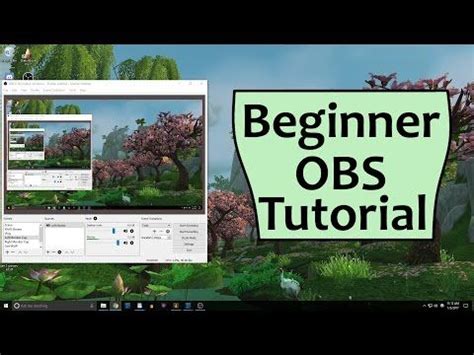 5373 OBS Beginner Tutorial Open Broadcaster Software Guide