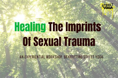 Healing The Imprints Of Sexual Trauma Workshop Seattle Yoga News