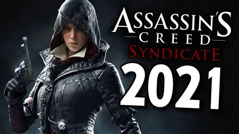 So I Played AC Syndicate In 2021 YouTube