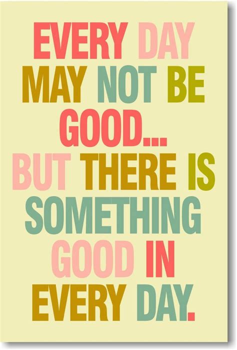 It may be stormy now but. #ad inspirational quote - every day may not be good but there is something good in every day ...