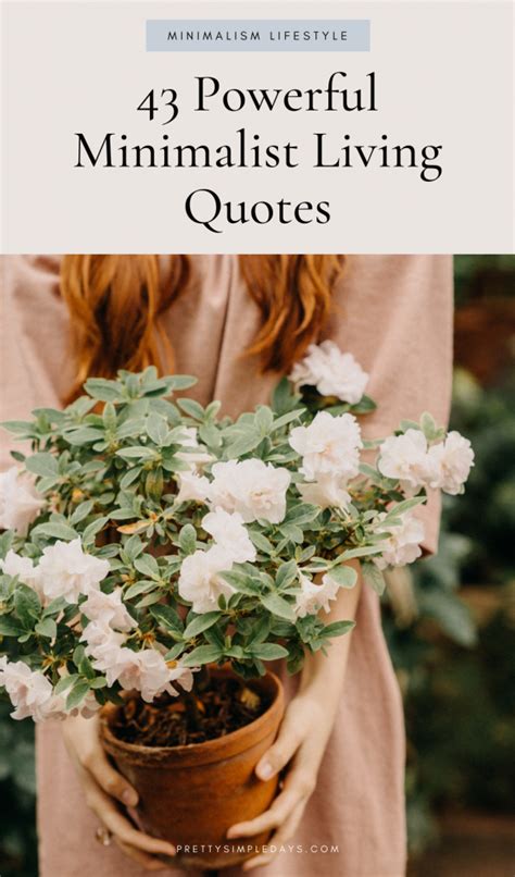 Powerful Minimalist Living Quotes Pretty Simple Days