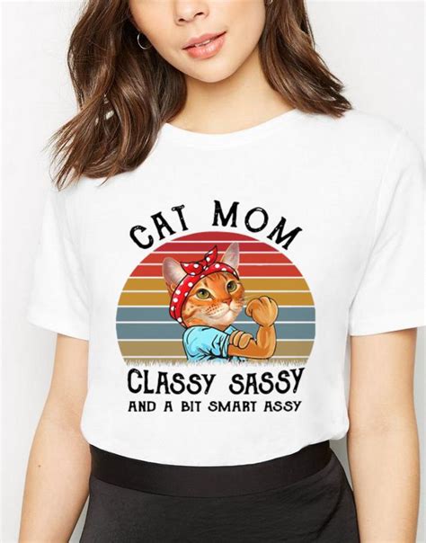 hot vintage cat mom classy sassy and a bit smart assy shirt hoodie sweater longsleeve t shirt