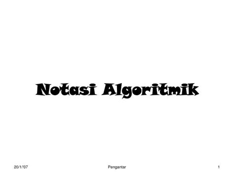 Ppt Notasi Algoritmik Powerpoint Presentation Free Download Id5864653