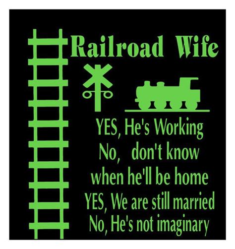 railroad wife tshirt by shannonsvinylvision on etsy railroad wife railroad quotes railroad humor