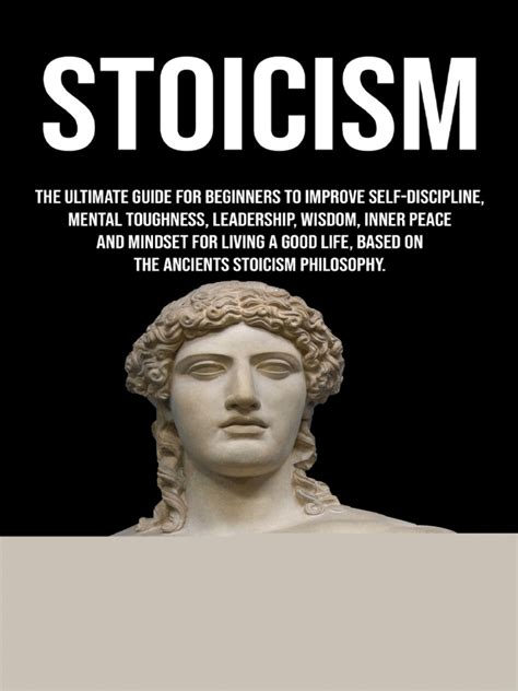 Stoicism The Ultimate Guide For Beginners To Improve Self Discipline