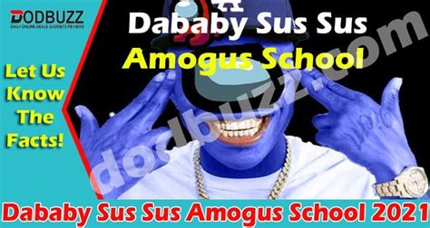Dababy Sus Among Us School