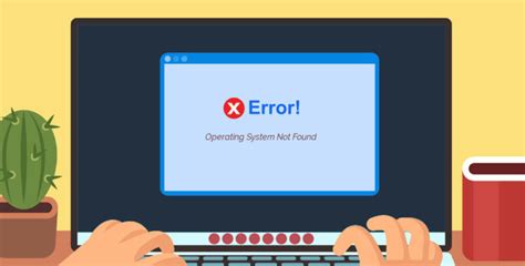 How To Resolve Operating System Not Found Error